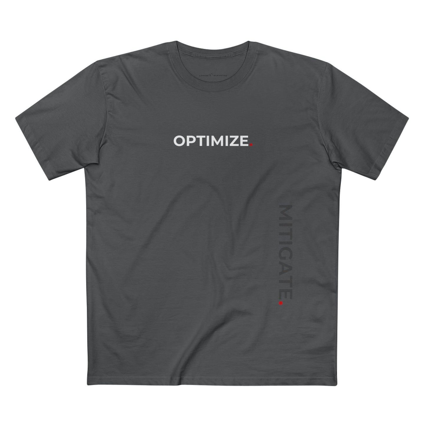 Optimize. Mitigate. Maximize. Tee