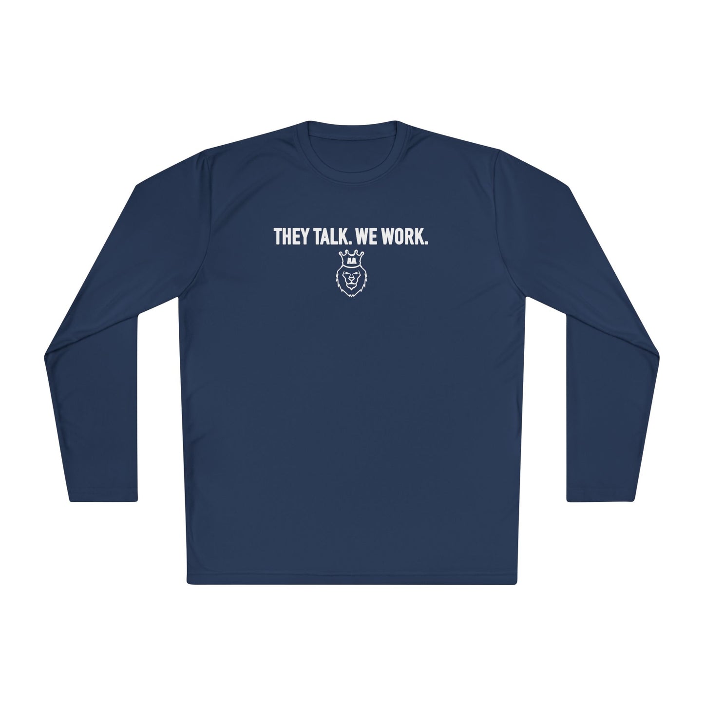 AA They Talk. We Work. Sport-Tek Long Sleeve