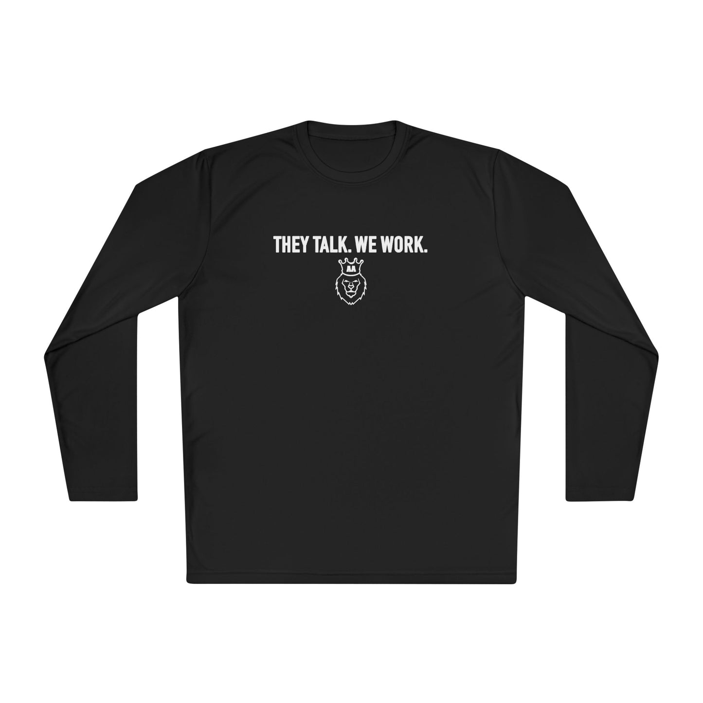 AA They Talk. We Work. Sport-Tek Long Sleeve