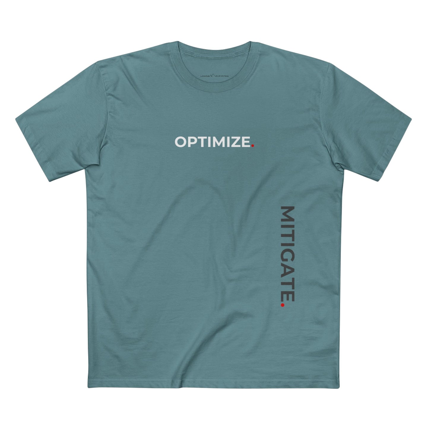 Optimize. Mitigate. Maximize. Tee