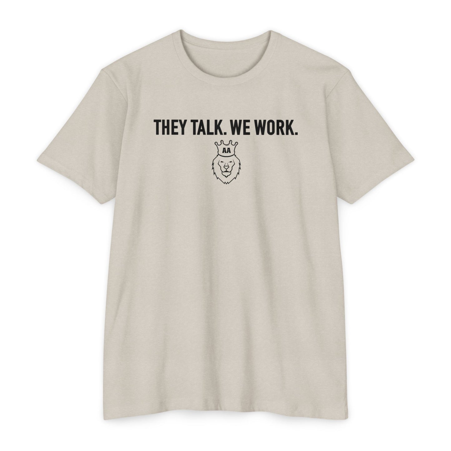 Adversity Athletes They Talk We Work Tee