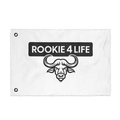 Rookie 4 Life Double Sided Flag