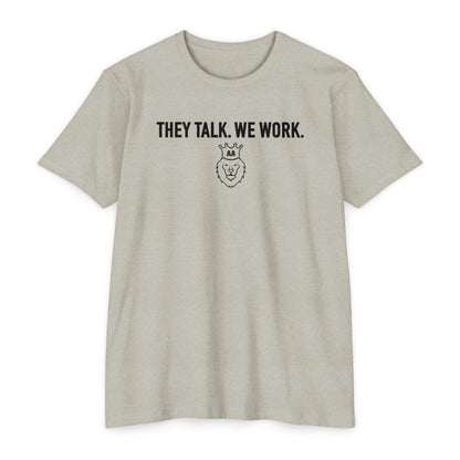 Adversity Athletes They Talk We Work Tee