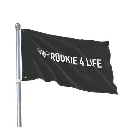 Rookie 4 Life Double Sided Flag