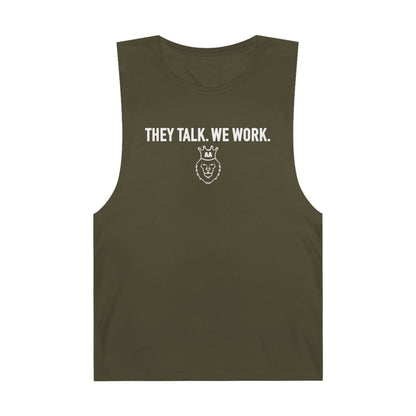 AA They Talk We Work Tank