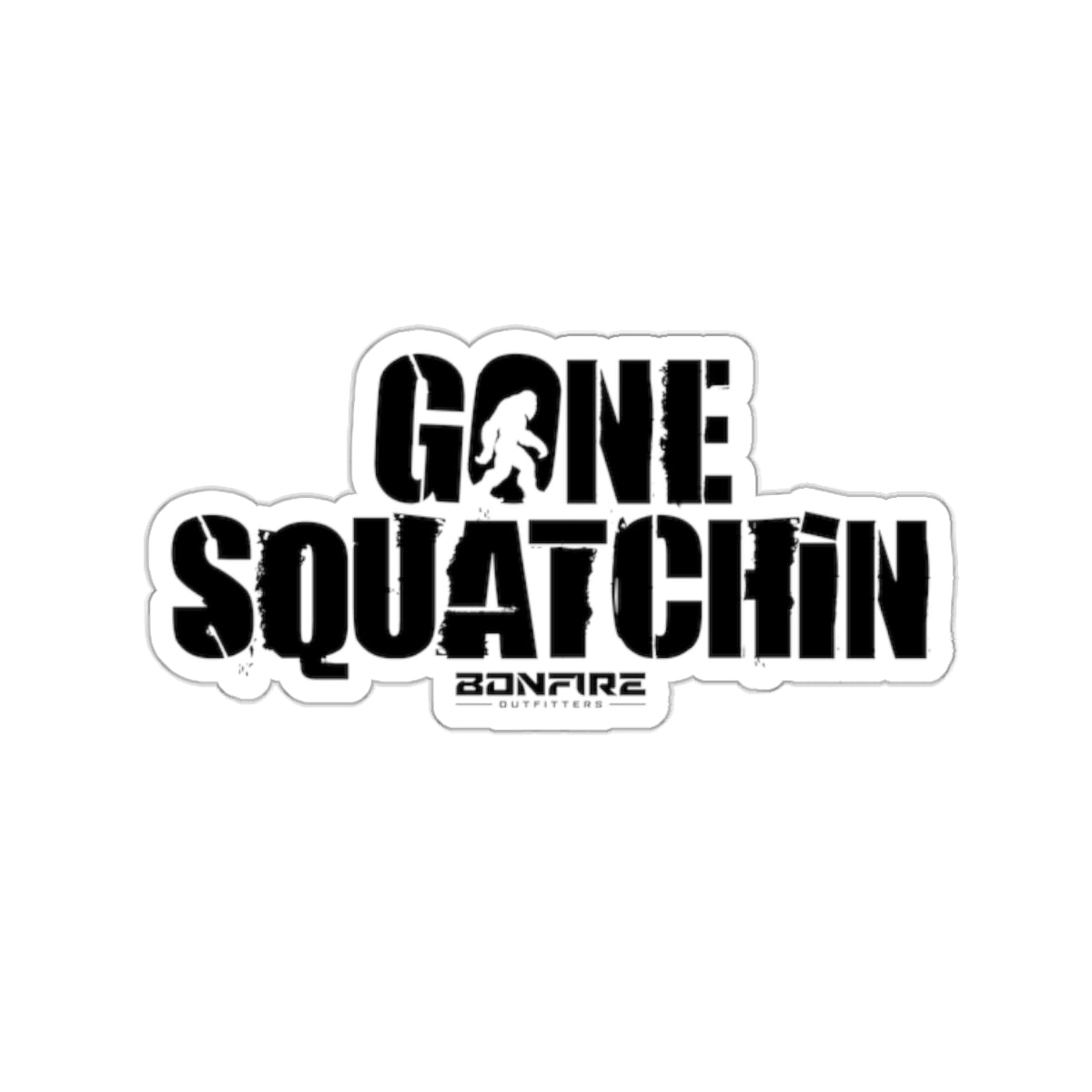 Gone Squatchin (Black) Sticker