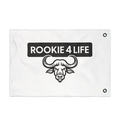 Rookie 4 Life Double Sided Flag
