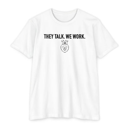 Adversity Athletes They Talk We Work Tee